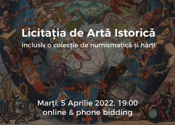 Monede în ediţii limitate, hărţi vechi și fotografii de epocă, scoase la licitaţie